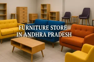 Discover the Best Furniture Store in Andhra Pradesh for Your Dream Space in 2025 🏡