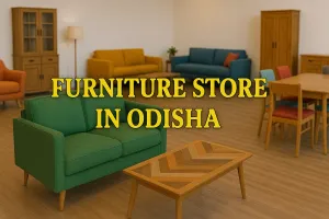 Discover the Best Furniture Store in Odisha for Your Dream Space in 2025 🏡